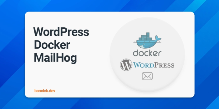 Developing WordPress with Docker