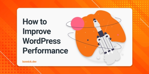 How to Improve WordPress Performance
