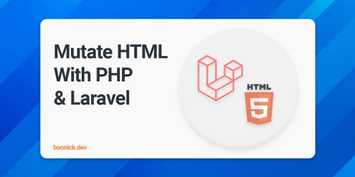 Mutate HTML with PHP and Laravel