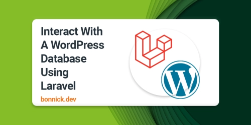 Interact with a WordPress Database from a Laravel Application