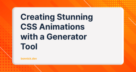 Creating Stunning CSS Animations with a Generator Tool